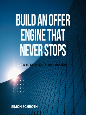 cover image of Build an Offer Engine That Never Stops